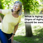 What is Aging Spine? (Signs of Aging, what one should be aware about spine)?